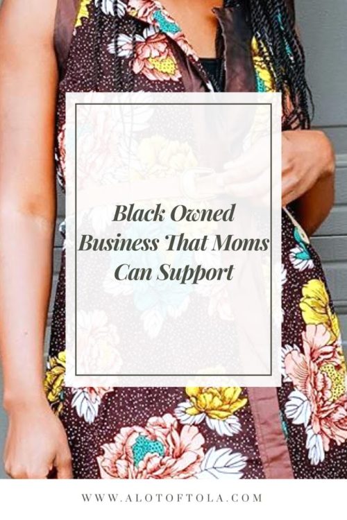 Black Businesses I highly recommend for moms to support